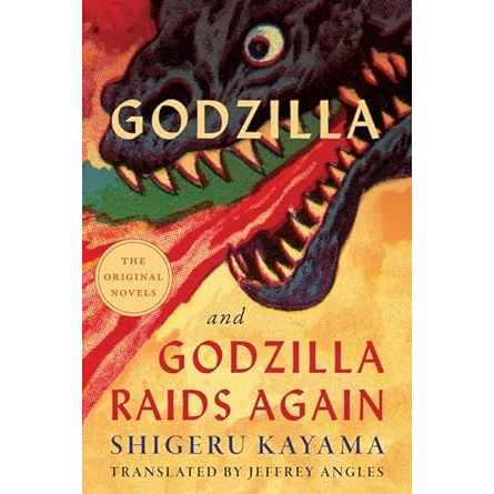 GODZILLA AND GODZILLA RIDES AGAIN BY SHIGERU KAYAMA