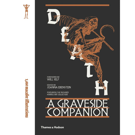 DEATH: A GRAVESIDE COMPANION EDITED JOANNA EBENSTEIN