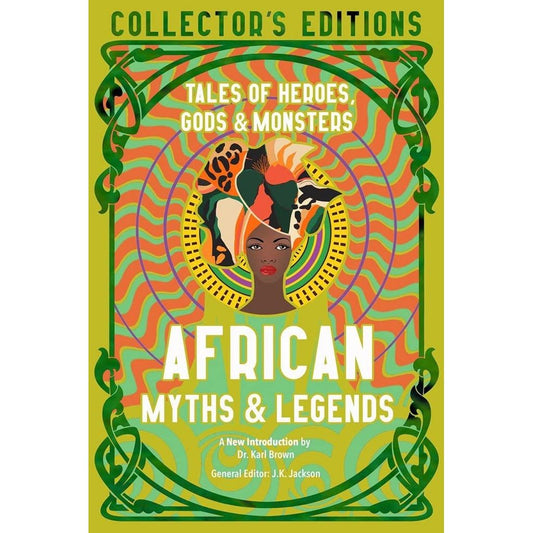 AFRICAN MYTHS AND LEGENDS EDITED BY J.K. JACKSON
