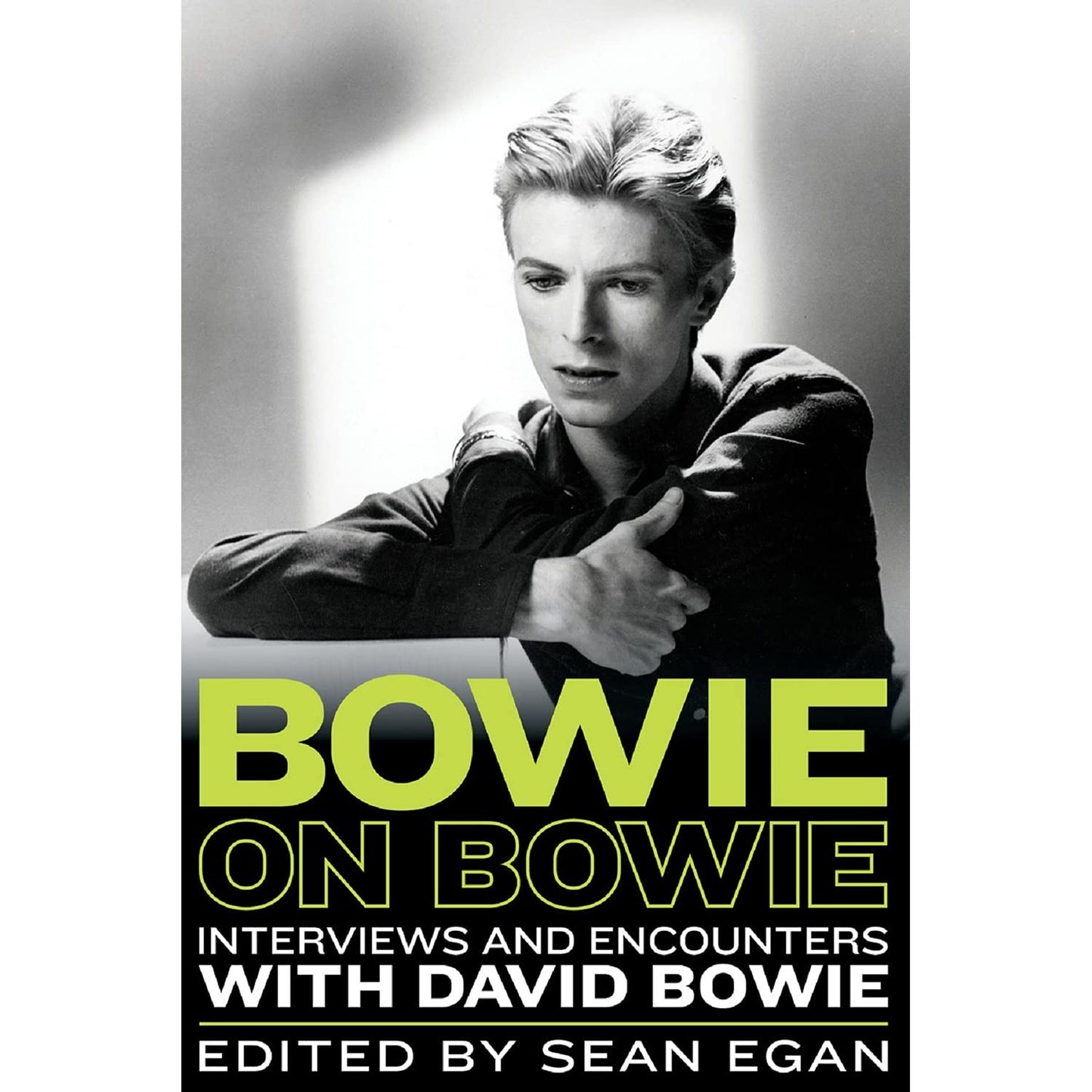 BOWIE ON BOWIE EDITED BY SEAN EGAN