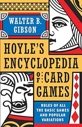 HOYLE'S ENCYCLOPEDIA OF CARD GAMES BY WALTER B. GIBSON
