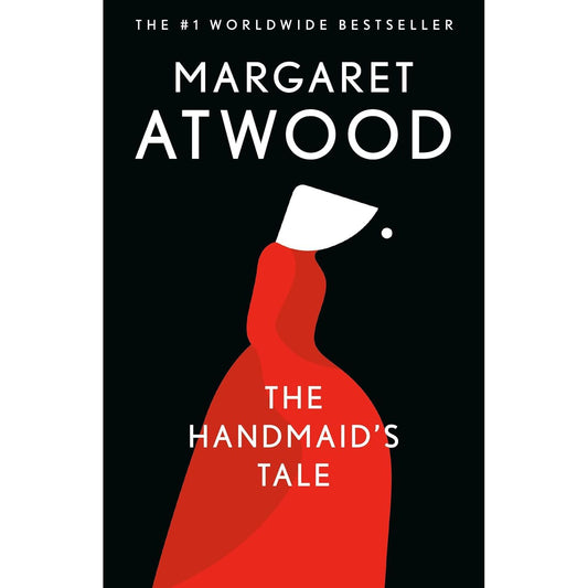 THE HANDMAID'S TALE BY MARGARET ATWOOD