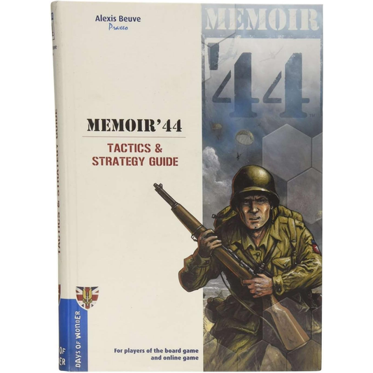 MEMOIR 44: TACTICS & STRATEGY GUIDE