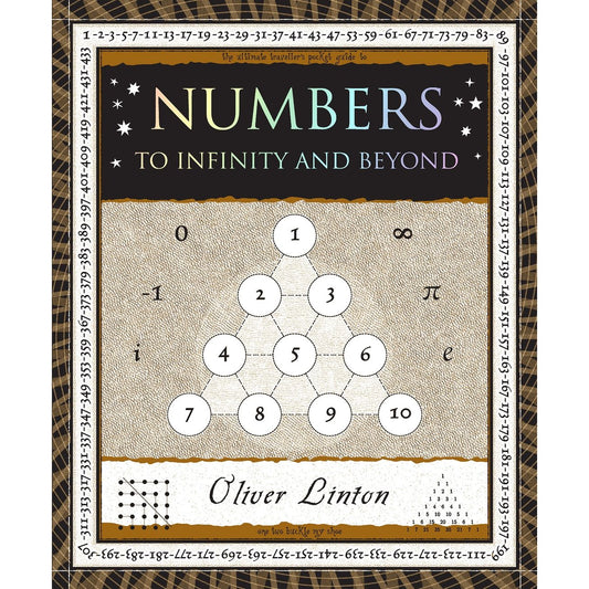 NUMBERS: TO INFINITY AND BEYOND BY OLIVER LINTON