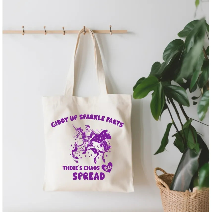 GIDDY UP SPARKLE FARTS THERE'S CHAOS TO SPREAD TOTE BAG