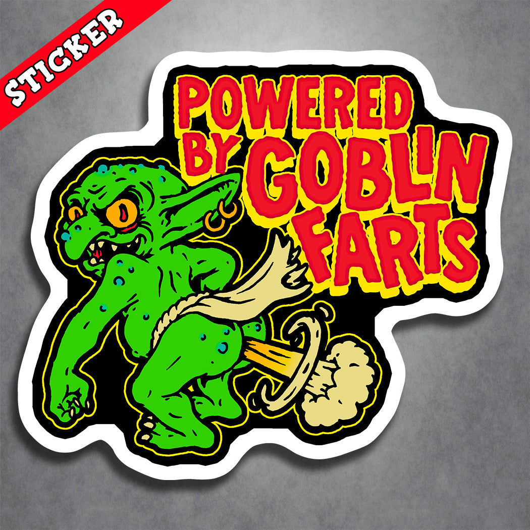 POWERED BY GOBLIN FARTS STICKER
