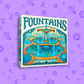 FOUNTAINS