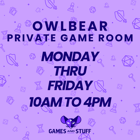 OWLBEAR PRIVATE GAME ROOM - MONDAY THRU FRIDAY DAY