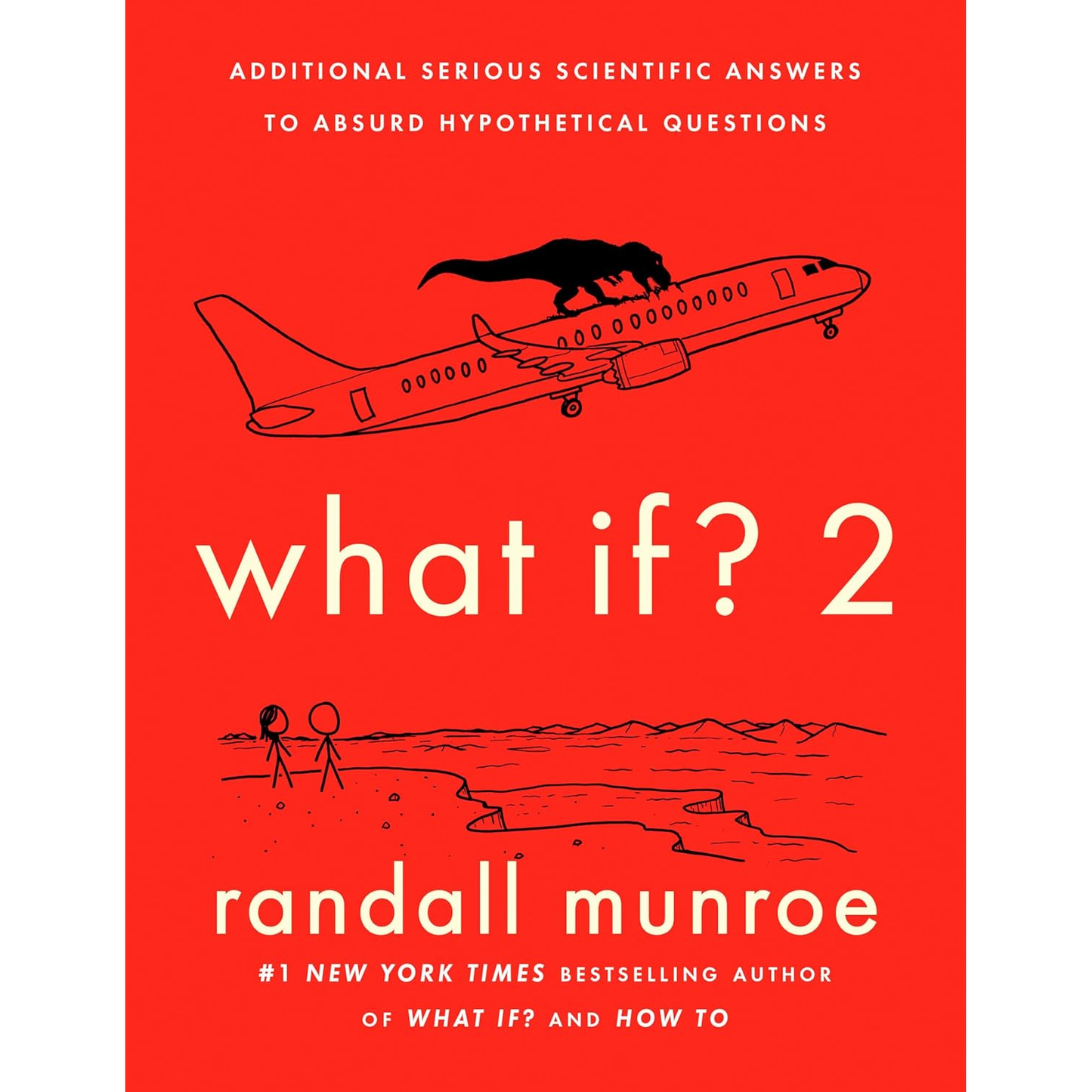 WHAT IF 2 BY RANDALL MUNROE