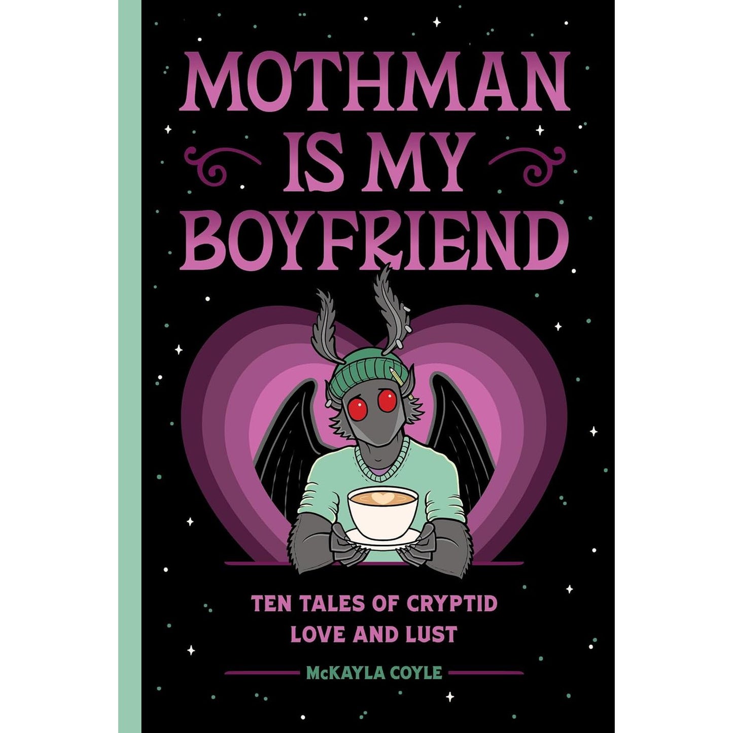 MOTHMAN IS MY BOYFRIEND
