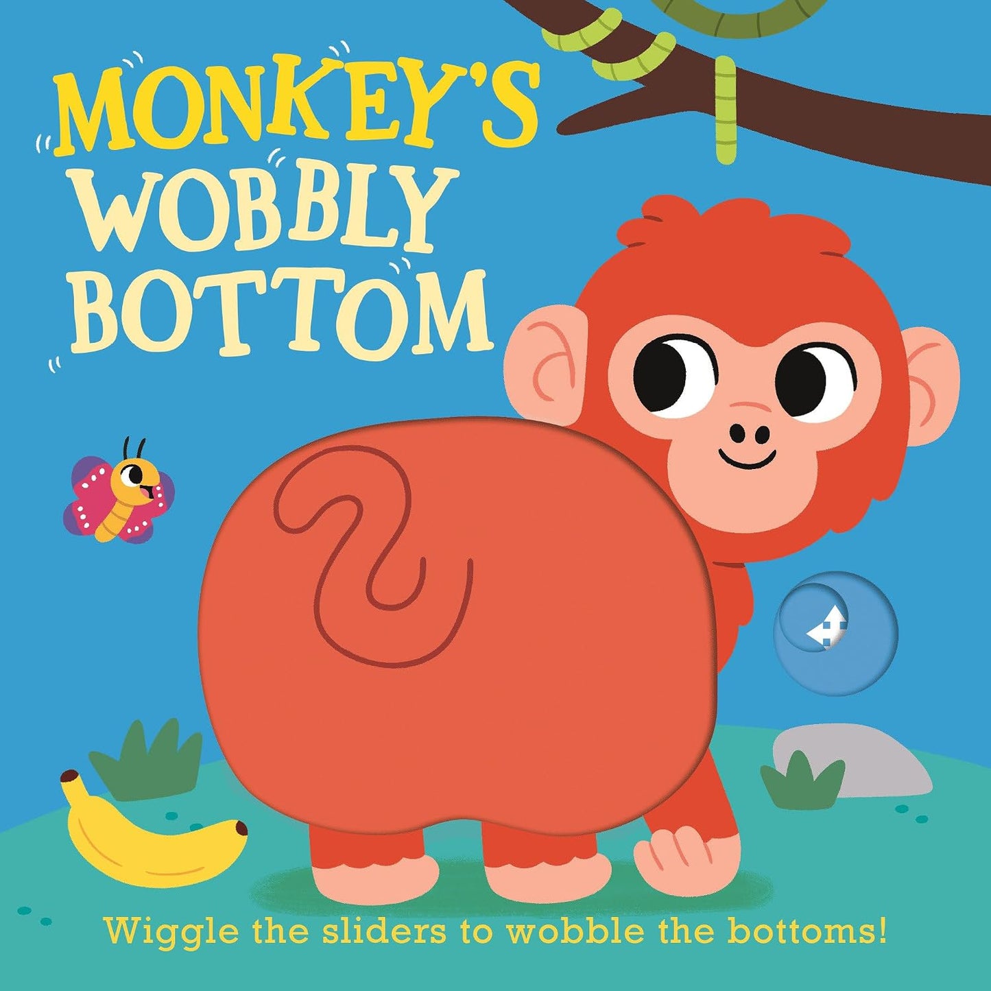 MONKEY'S WOBBLY BOTTOM BY KIT FROST AND SAM RENNOCKS
