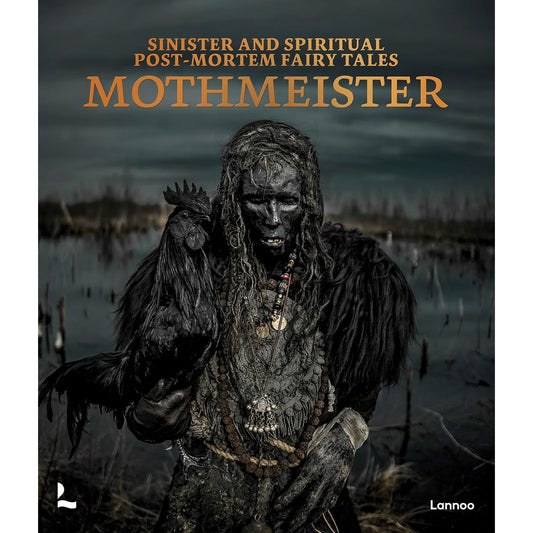 MOTHMEISTER: SINISTER AND SPIRITUAL POST-MORTEM FAIRY TALES