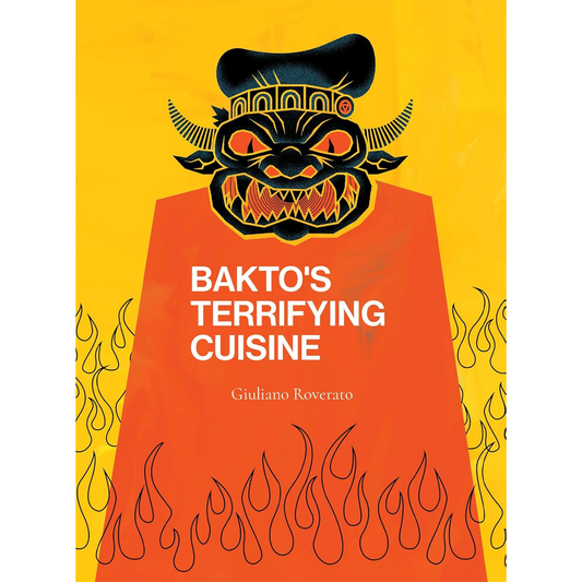 BAKTO'S TERRIFYING CUISINE
