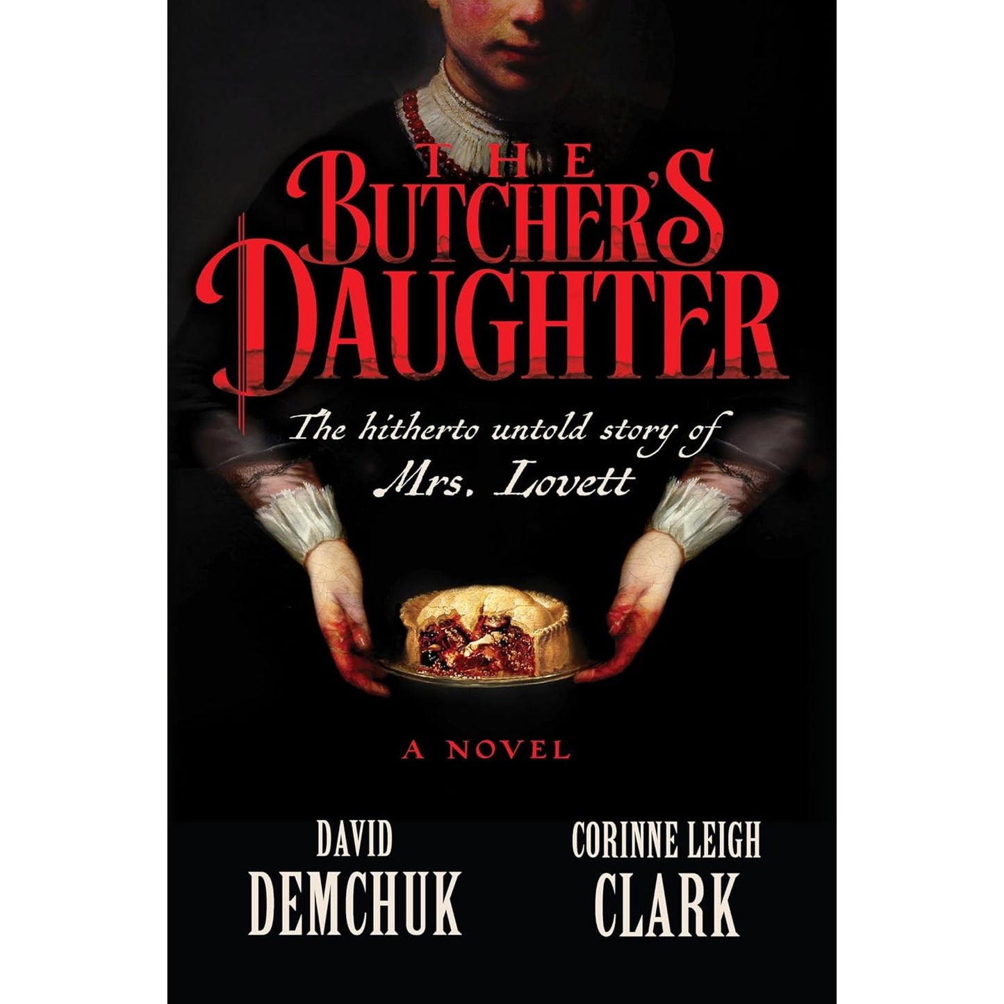 THE BUTCHER'S DAUGHTER BY DAVID DEMCHUK AND CORINNE LEIGH CLARK