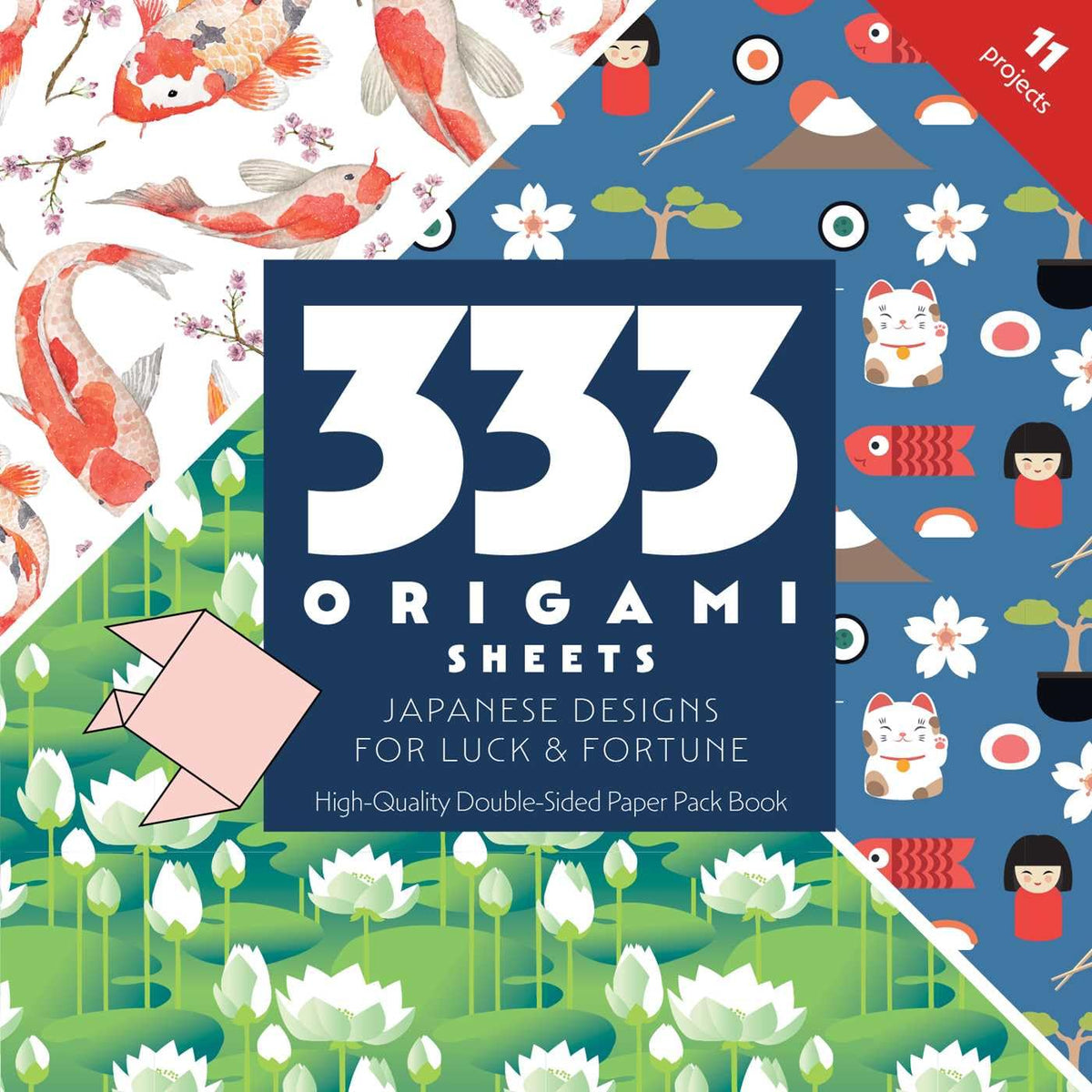 333 ORIGAMI SHEETS: JAPANESE DESIGNS FOR LUCK & FORTUNE