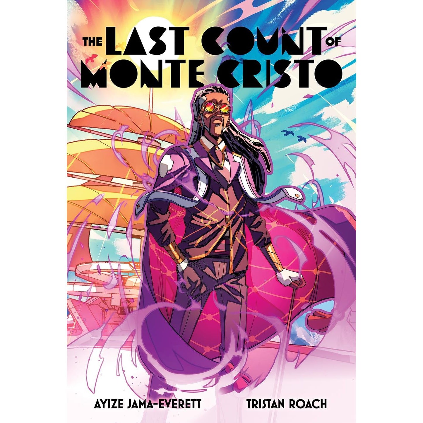 THE LAST COUNT OF MONTE CRISTO BY AYIZE JAMA-EVERETT AND TRISTAN ROACH