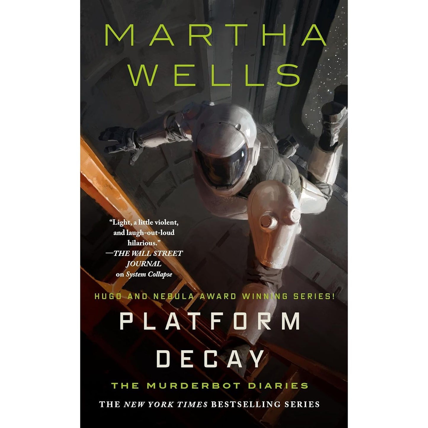 PLATFORM DECAY: THE MURDERBOT DIARIES BY MARTHA WELLS