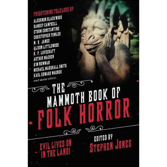 THE MAMMOTH BOOK OF FOLK HORROR EDTED BY STEPHEN JONES