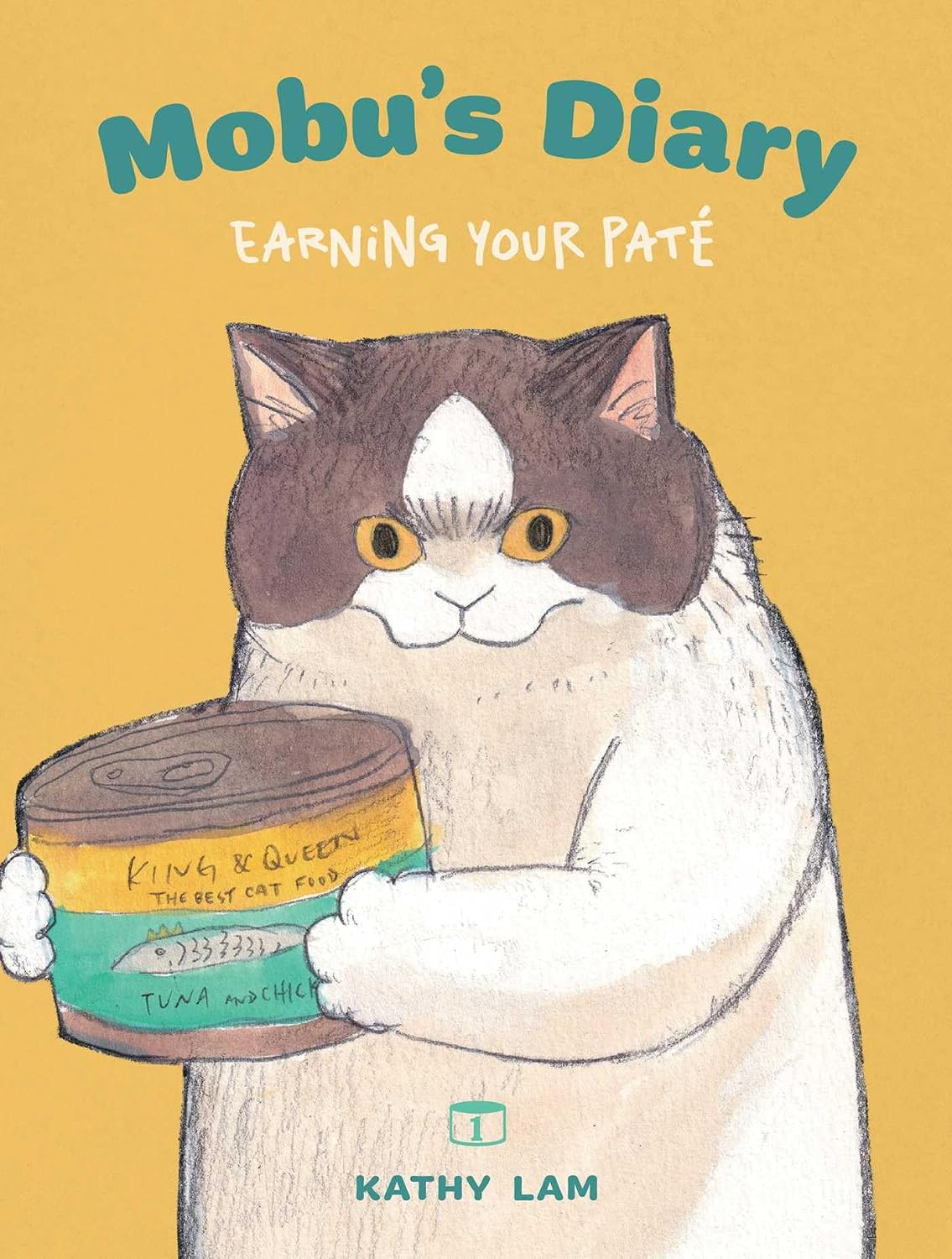 MOBU'S DIARY: EARNING YOUR PATÉ (VOLUME 1) BY KATHY LAM, TRANSLATED BY KEVIN WANG AND CINDY KO