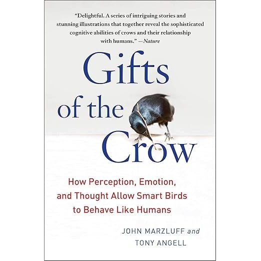 GIFTS OF THE CROW BY JOHN MARZLUFF