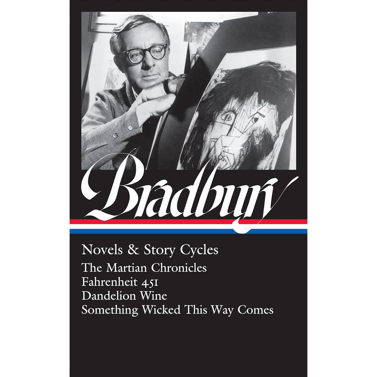 BRADBURY NOVELS ND STORY CYCLES COLLECTED VOLUME BY LIBRARY OF AMERICA