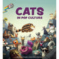 CATS IN POP CULTURE BY STÉPHANIE CHAPTAL AND CLAIRE-FRANCE THÉVENON