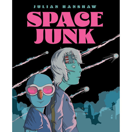 SPACE JUNK BY JULIAN HANSHAW