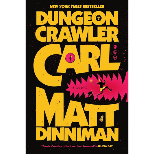 DUNGEON CRAWLER CARL BY MATT DINNIMAN