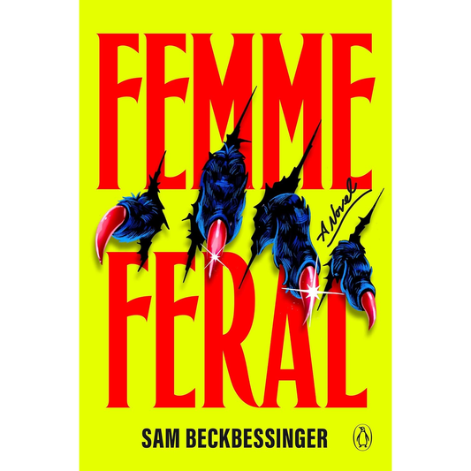FEMME FERAL BY SAM BECKBESSINGER