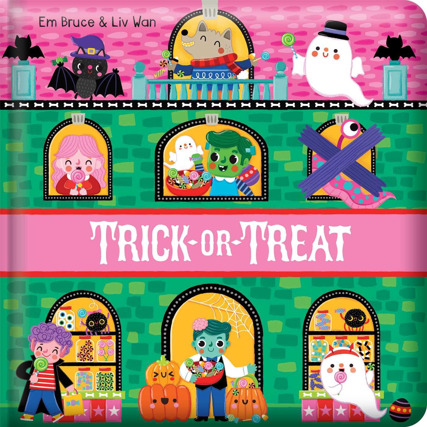 TRICK OR TREAT: PADDED BOARD BOOK BY EM BRUCE AND LIV WAN
