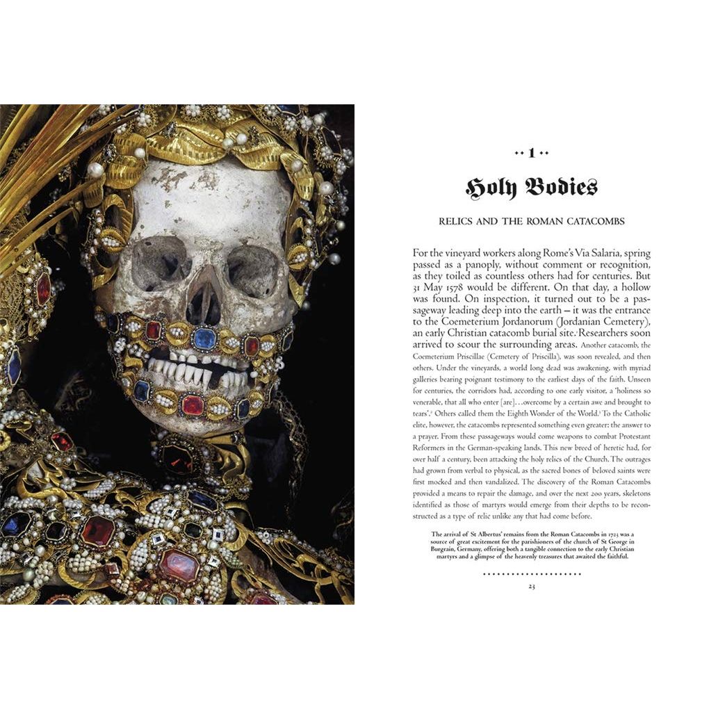 HEAVENLY BODIES: CULT TREASURES & SPECTACULAR SAINTS FROM THE CATACOMBS BY PAUL KOUDOUNARIS