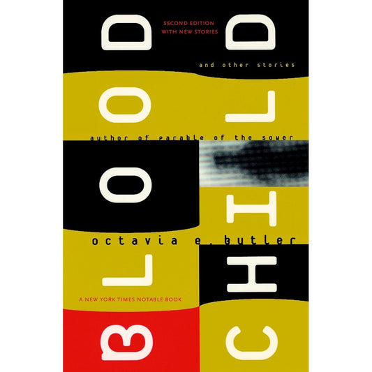 BLOODCHILD AND OTHER STORIES BY OCTAVIA BUTLER