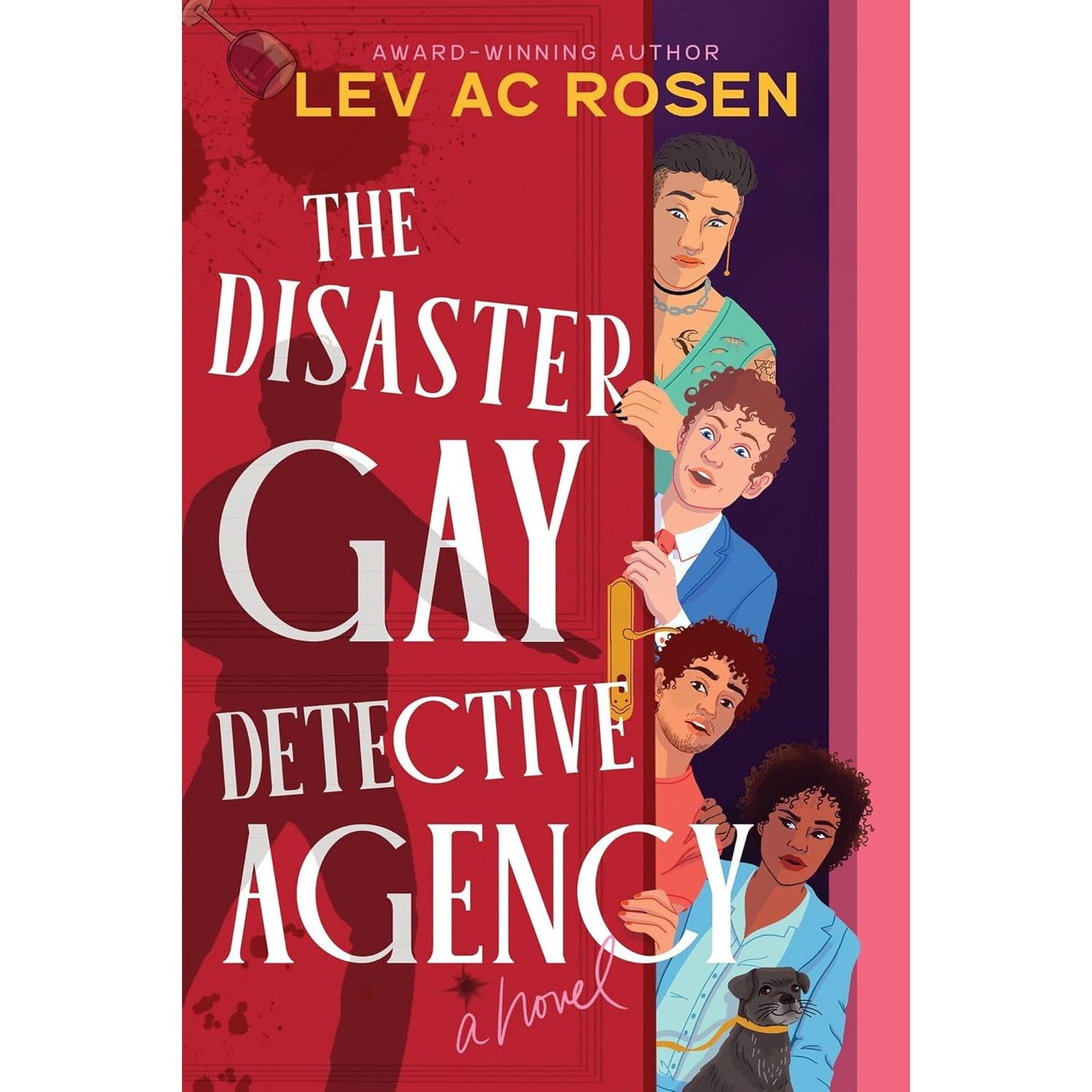THE DISASTER GAY DETECTIVE AGENCY BY LEV AC ROSEN