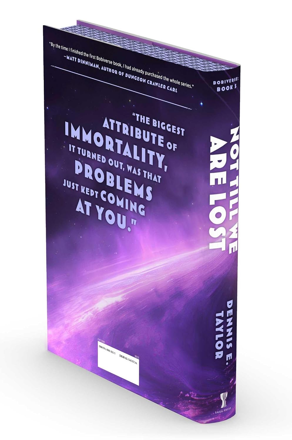 NOT TILL WE ARE LOST: BOBIVERSE: BOOK 5 BY DENNIS E. TAYLOR
