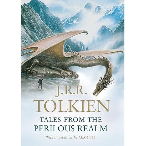 TALES FROM THE PERILOUS REALM BY J.R.R. TOLKIEN