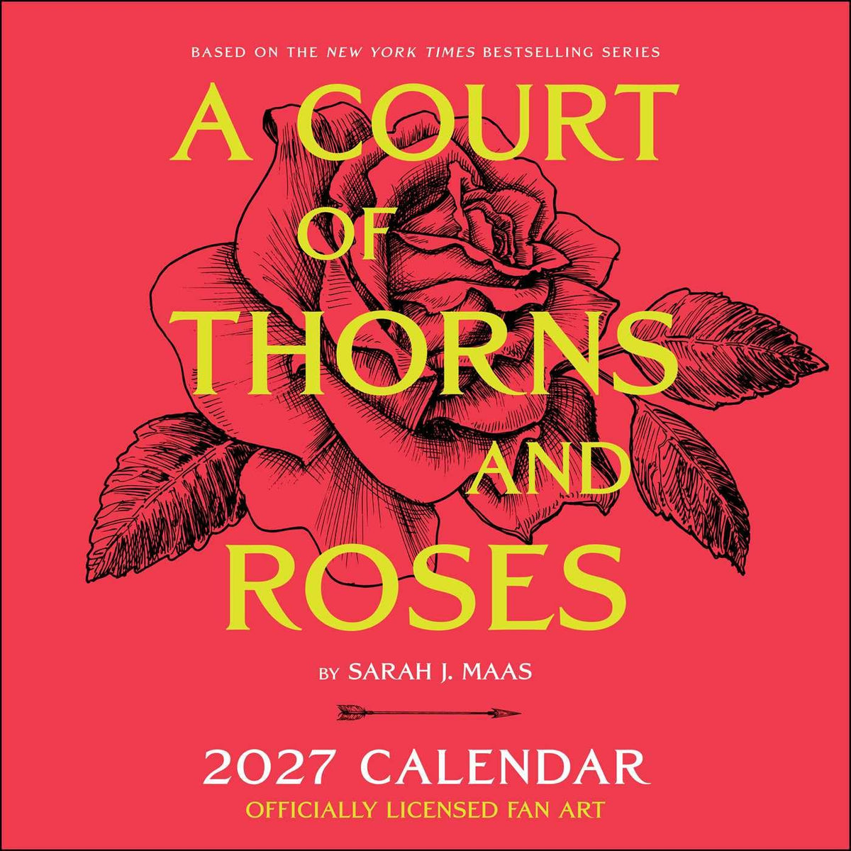 A COURT OF THORNS AND ROSES OFFICIALLY LICENSED FAN ART 2027 WALL CALENDAR BY SARAH J. MAAS