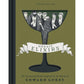 UNEASY ELIXIRS: 50 CURIOUS COCKTAILS INSPIRED BY EDWARD GOREY BY VIRGINIA MILLER