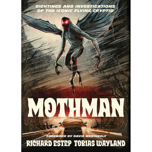 MOTHMAN BY RICHARD ESTEP AND TOBIAS WAYLAND