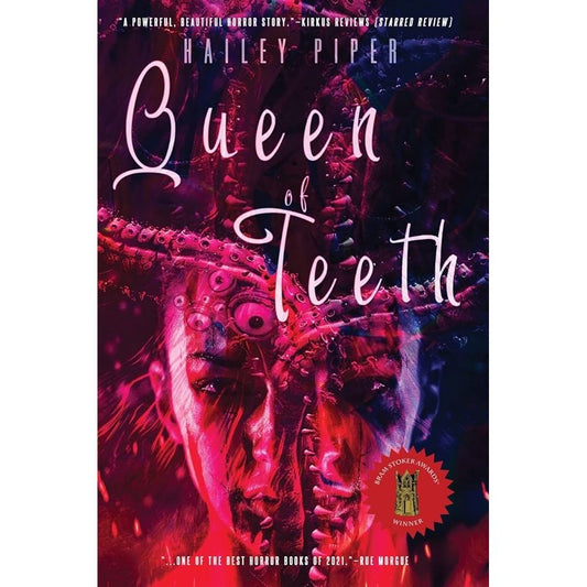 QUEEN OF TEETH BY HAILEY PIPER