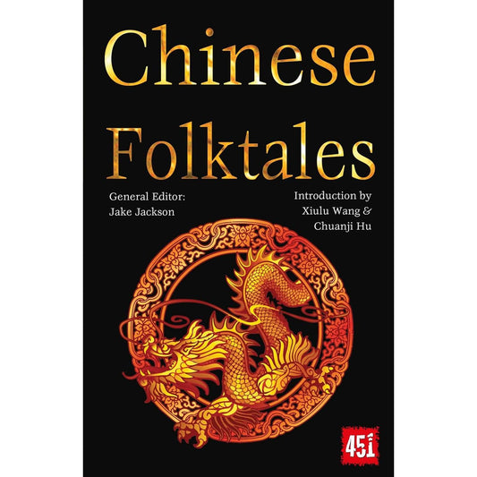 CHINESE FOLKTALES EDITED BY JAKE JACKSON