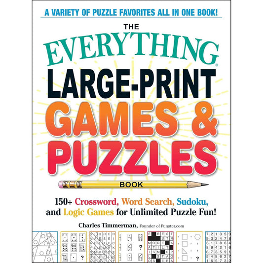 THE EVERYTHING LARGE PRINT GAMES AND PUZZLES BOOK