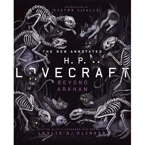THE NEW ANNOTATED HP LOVECRAFT: BEYOND ARKHAM