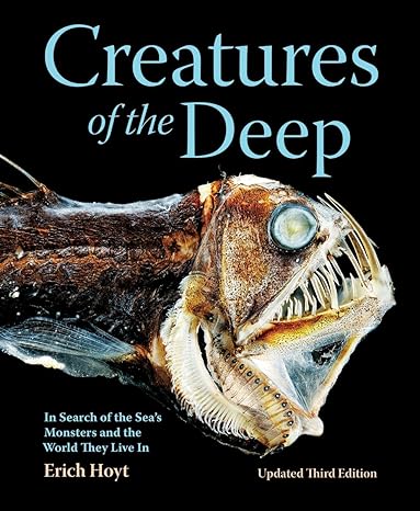 CREATURES OF THE DEEP BY ERICH HOYT