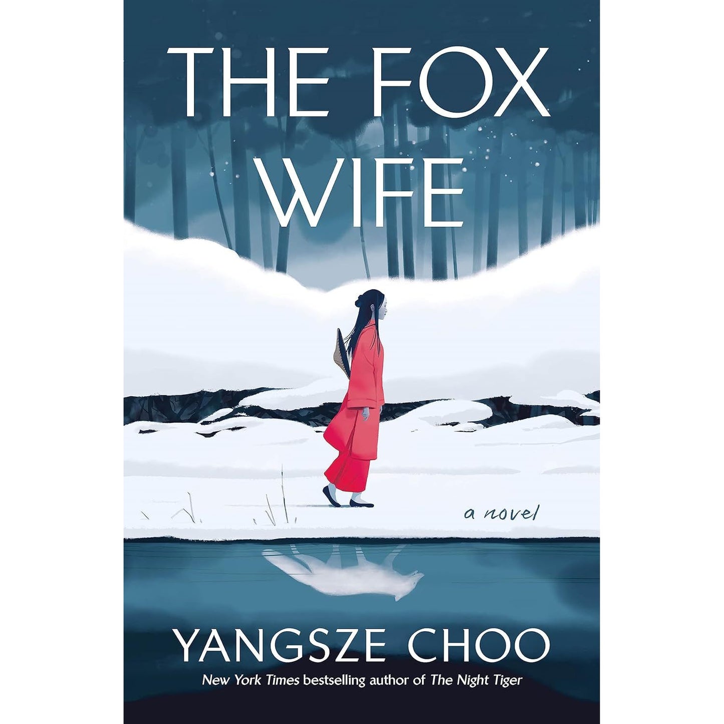 THE FOX WIFE BY YANGSZE CHOO