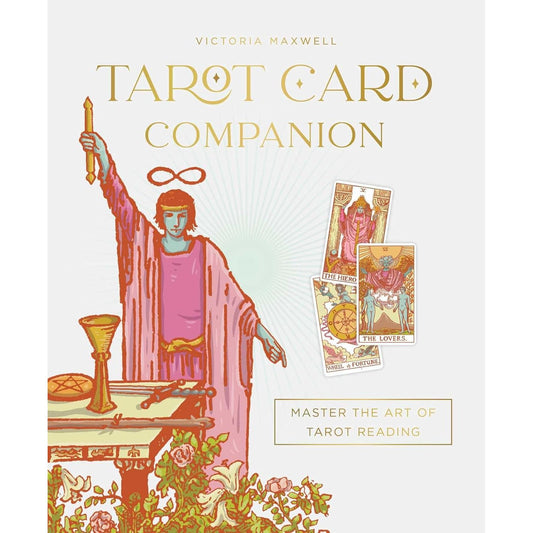 TAROT CARD COMPANION BY VICTORIA MAXWELL