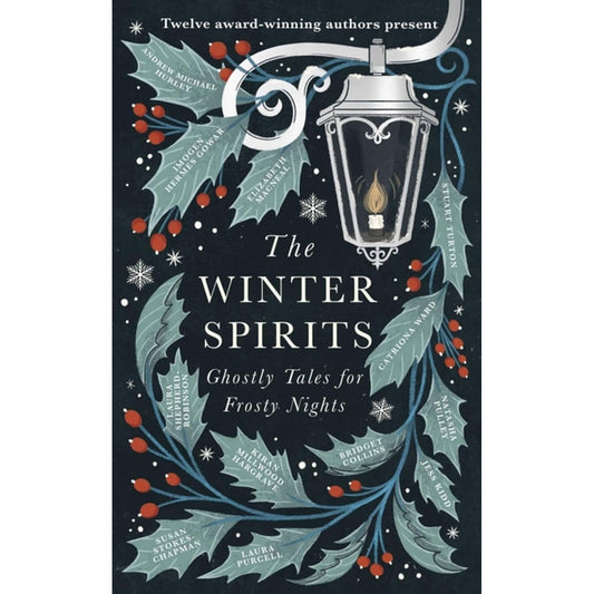 THE WINTER SPIRITS: GHOSTLY TALES FOR FROSTY NIGHTS