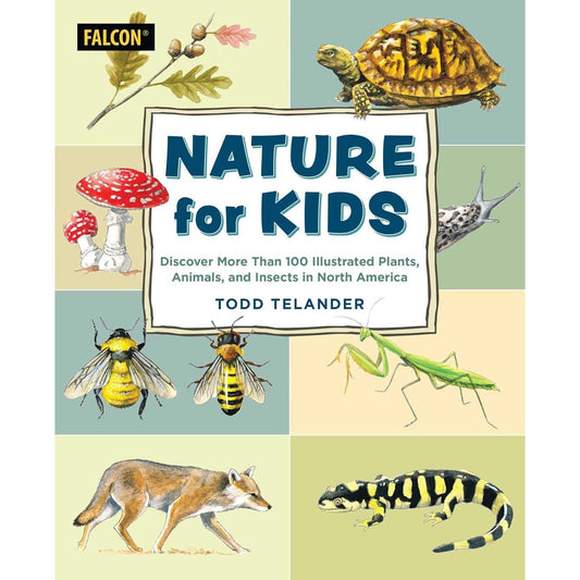 NATURE FOR KIDS BY TODD TELANDER