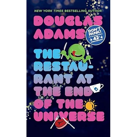 THE RESTAURANT AT THE END OF THE UNIVERSE BY DOUGLAS ADAMS