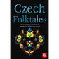 CZECH FOLKTALES BY JAKE JACKSON AND RAJENDRA CHITNIS