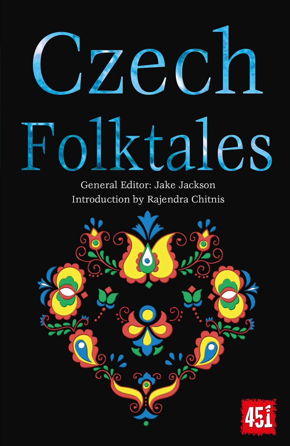 CZECH FOLKTALES BY JAKE JACKSON AND RAJENDRA CHITNIS